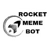 Rocket MemeBot